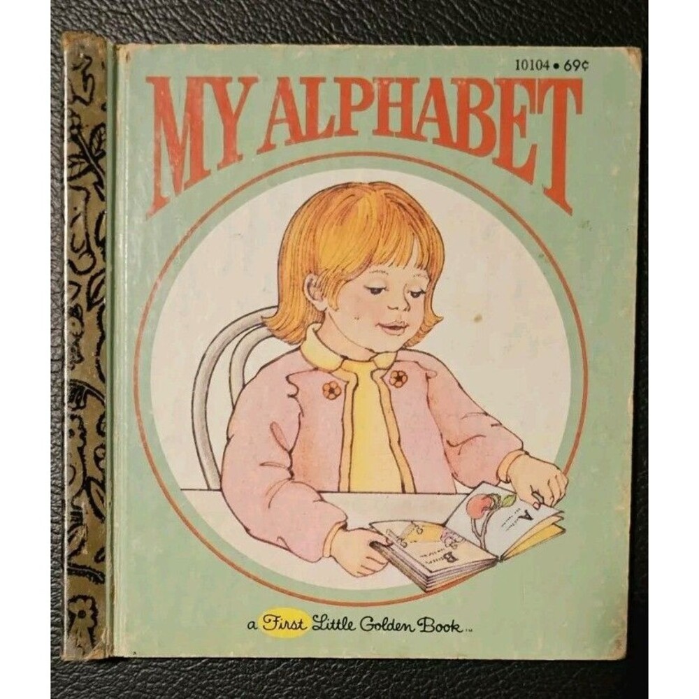 Vintage A First Little Golden Book MY ALPHABET Hardcover Copyright 1981 10104